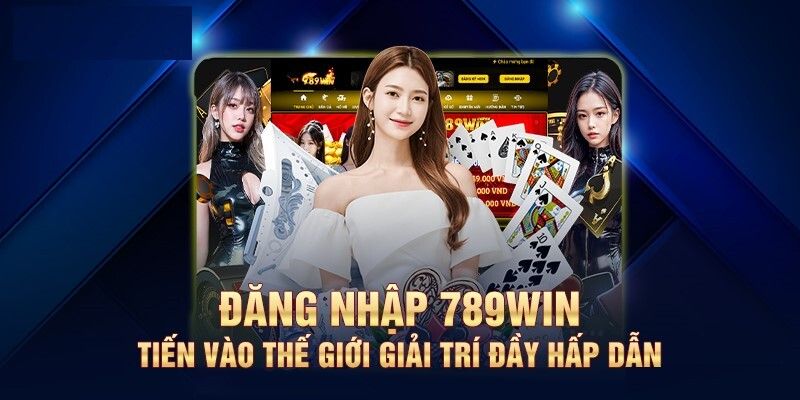 2 cách đăng nhập 789Win siêu đơn giản