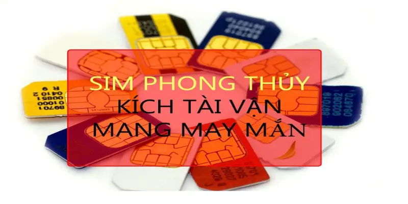 Sim số đẹp phong thủy